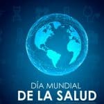 los-objetivos-del-dia-mundial-de-la-salud